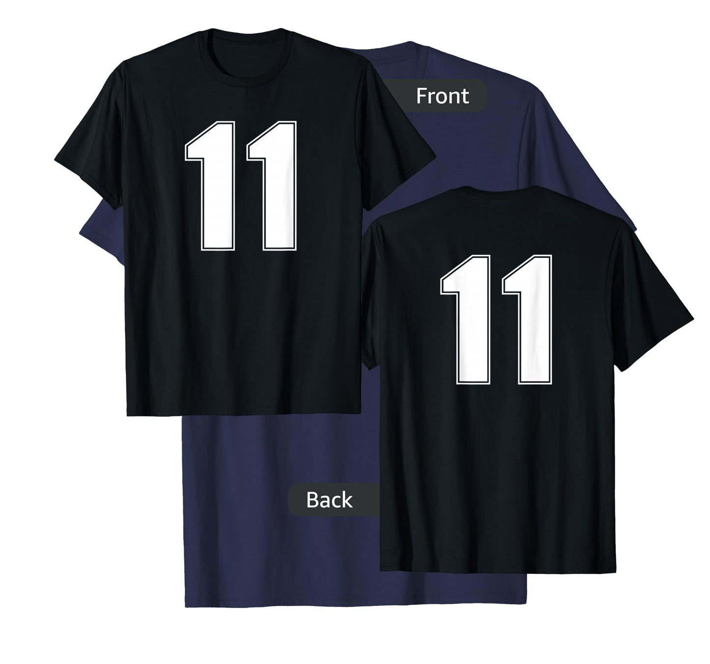 NUMBER 11 ELEVEN AGE YEAR SPORTS JERSEY #11 FRONT AND BACK T-Shirt