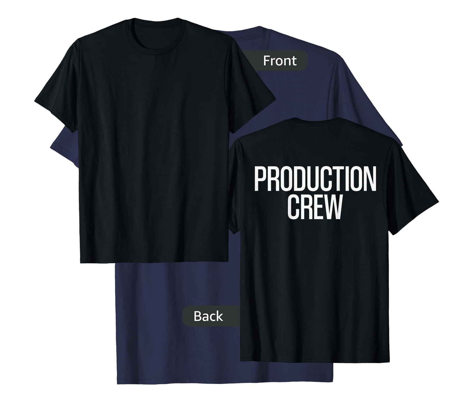 Bold Production Crew Text PRINT ON BACK | Film Crew T-Shirt