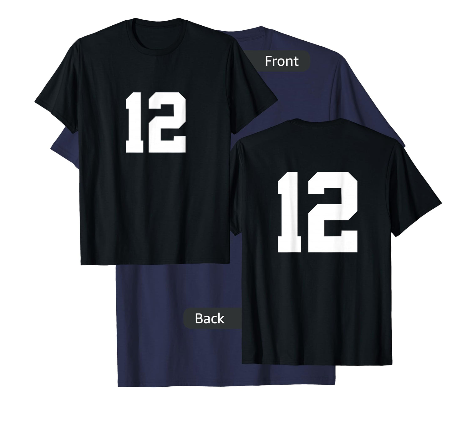 Number 12 (on Front / Back) Sports Team Jersey Number T-Shirt