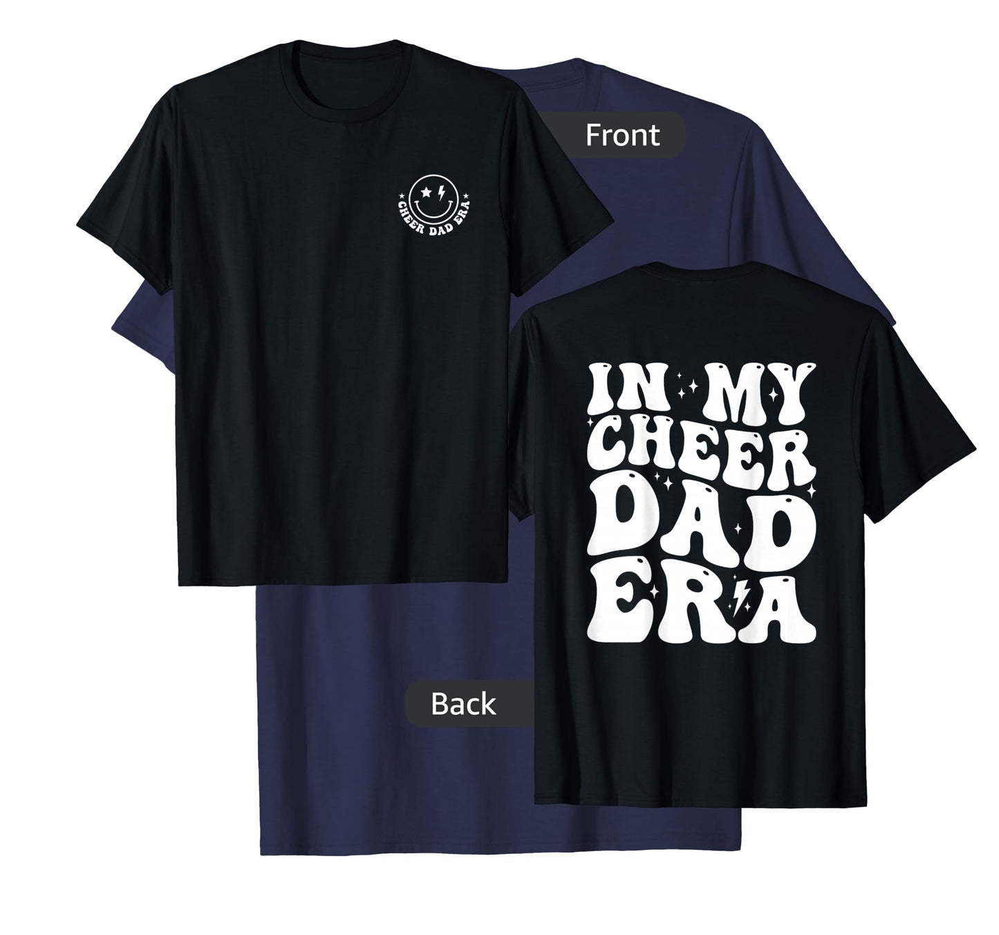in My Cheer Dad Era Groovy (2 Sides) T-Shirt