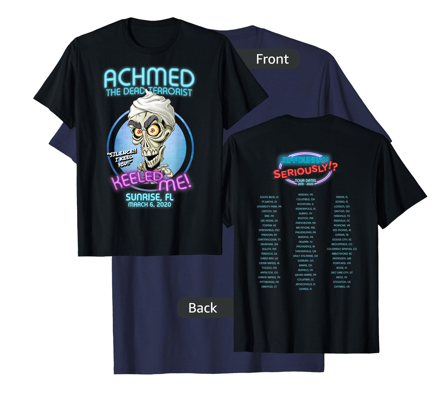 Achmed The Dead Terrorist Sunrise, FL T-Shirt