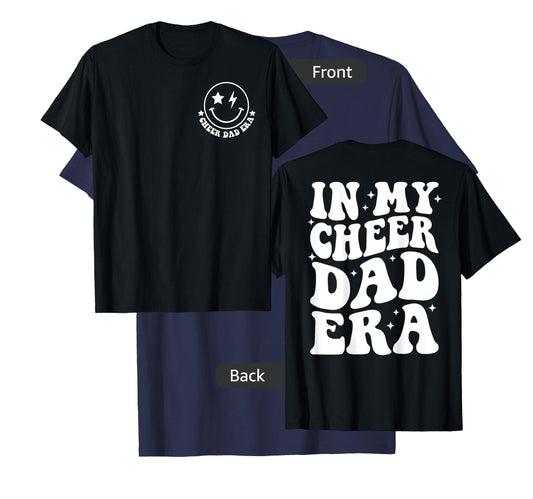 In My Cheer Dad Era Groovy Cheerleading Sports Dad 2 Side T-Shirt