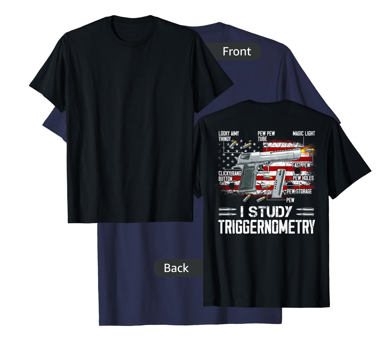 I Study Triggernometry Pro Guns Trigonometry Math on back T-Shirt