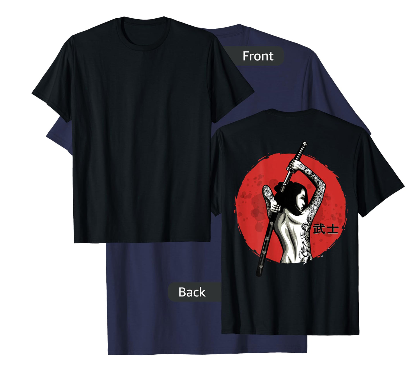 Japanese Warrior - Sexy Samurai - Female Samurai (on back) T-Shirt