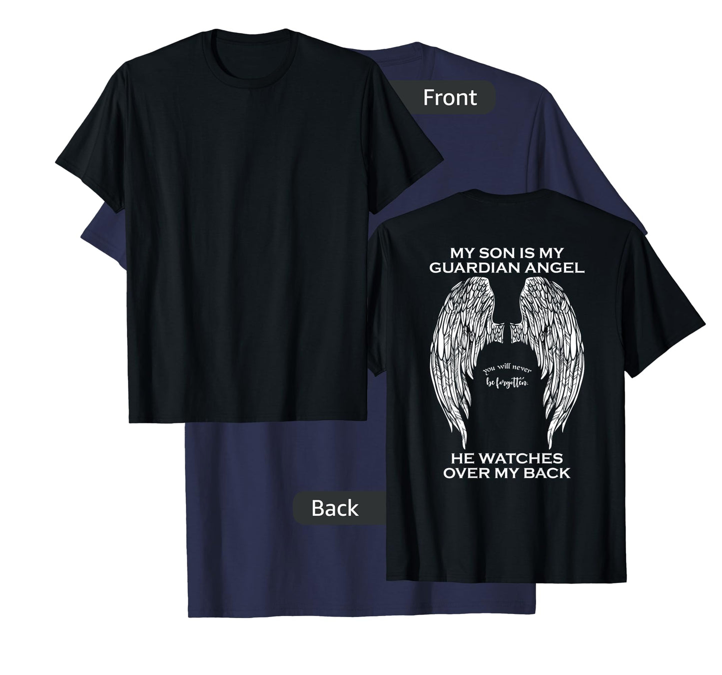 My Son Is My Guardian Angel T-Shirt