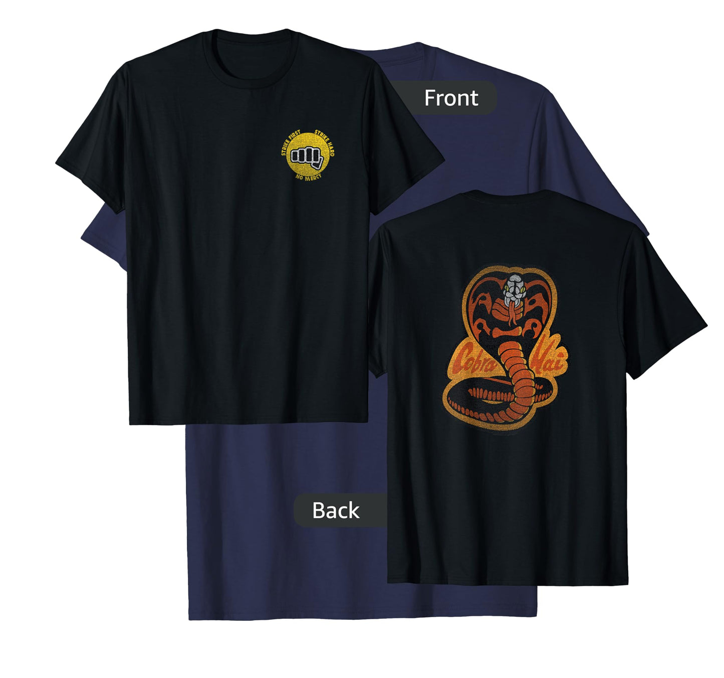 Cobra Kai Cobra Strike Hard Cobra Front and Back Logo Show T-Shirt