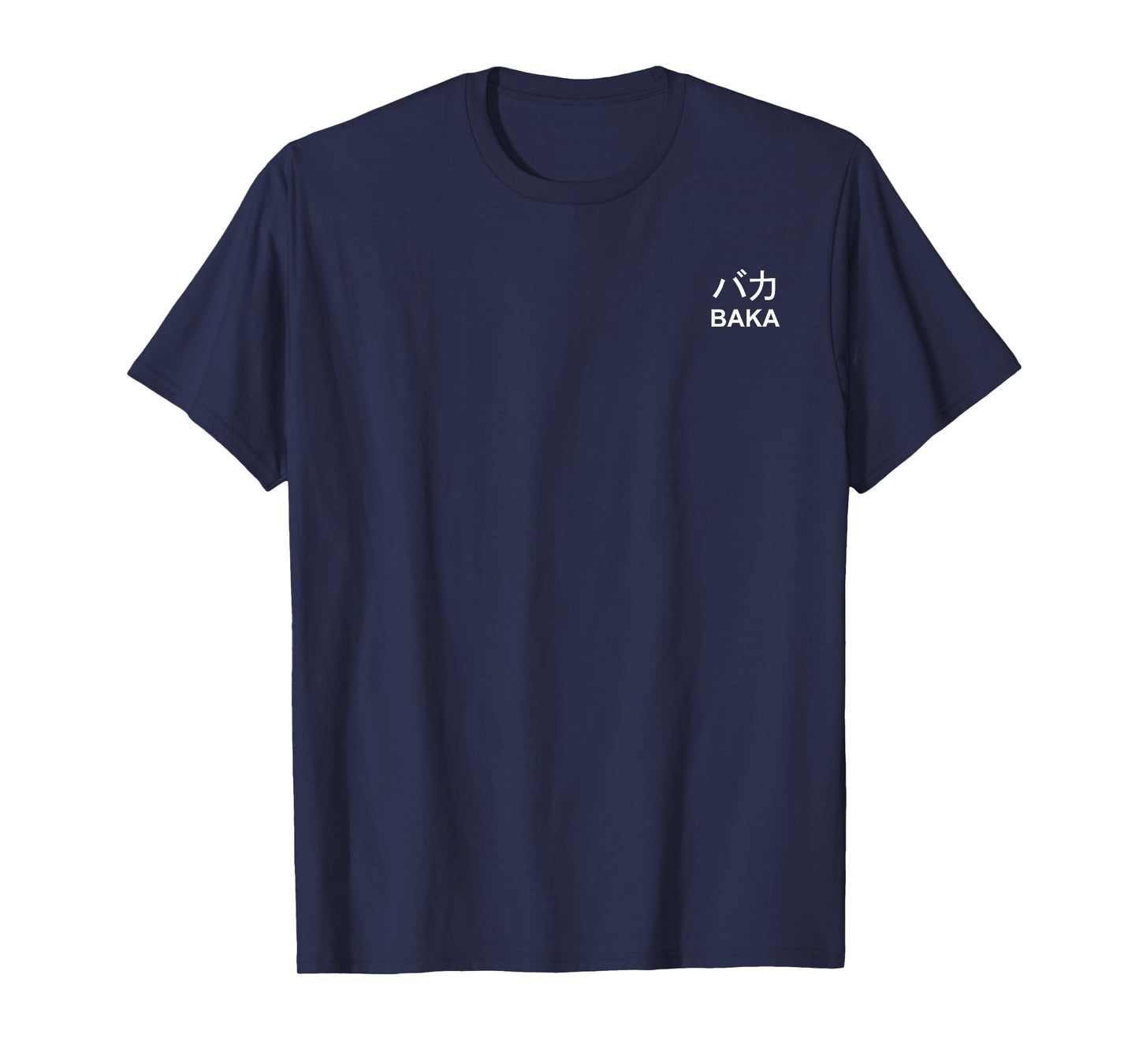 Baka Funny Cute Anime Manga Japanese Word Gift T-Shirt