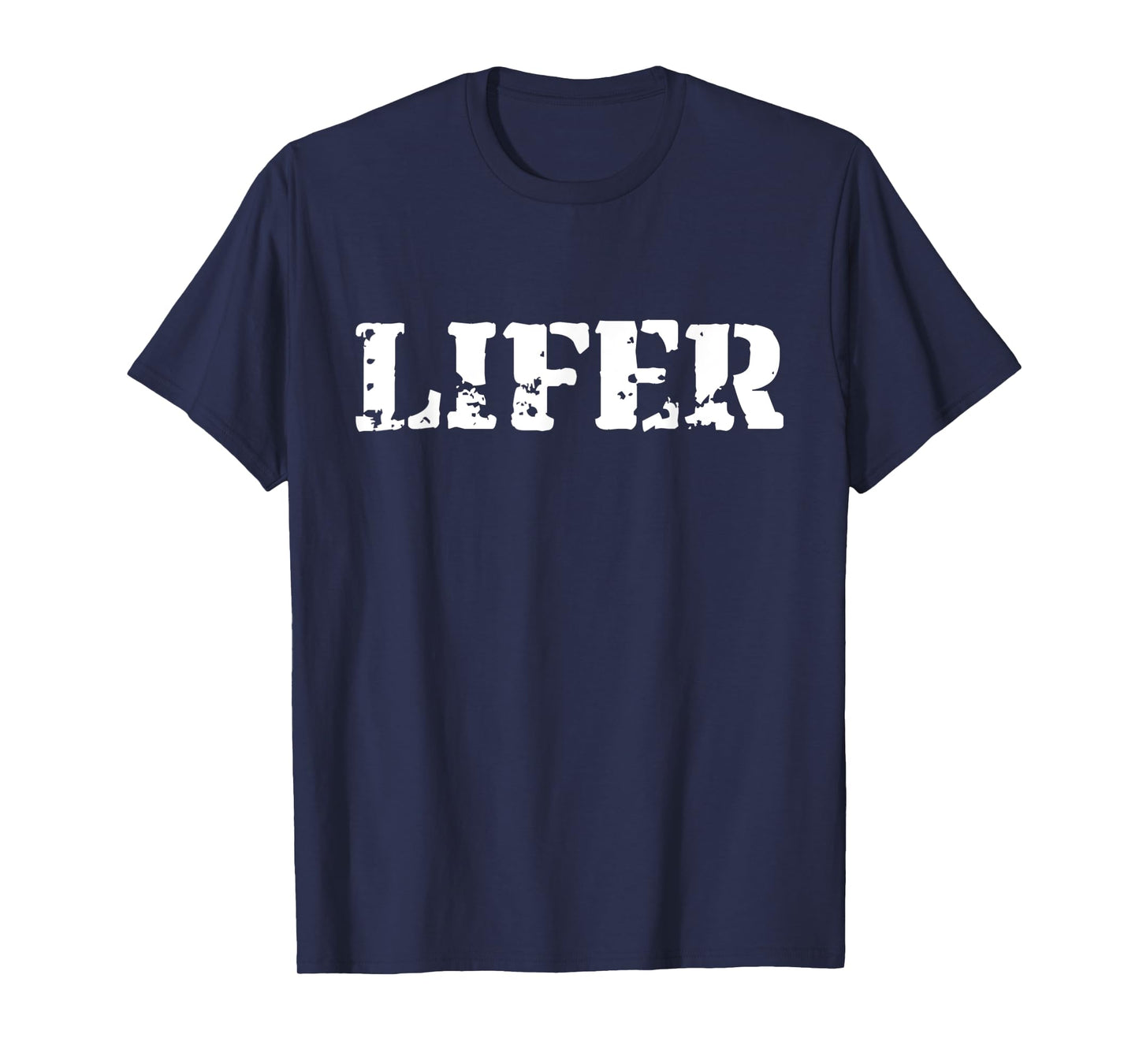 Funny Military Career - Lifer T-Shirt