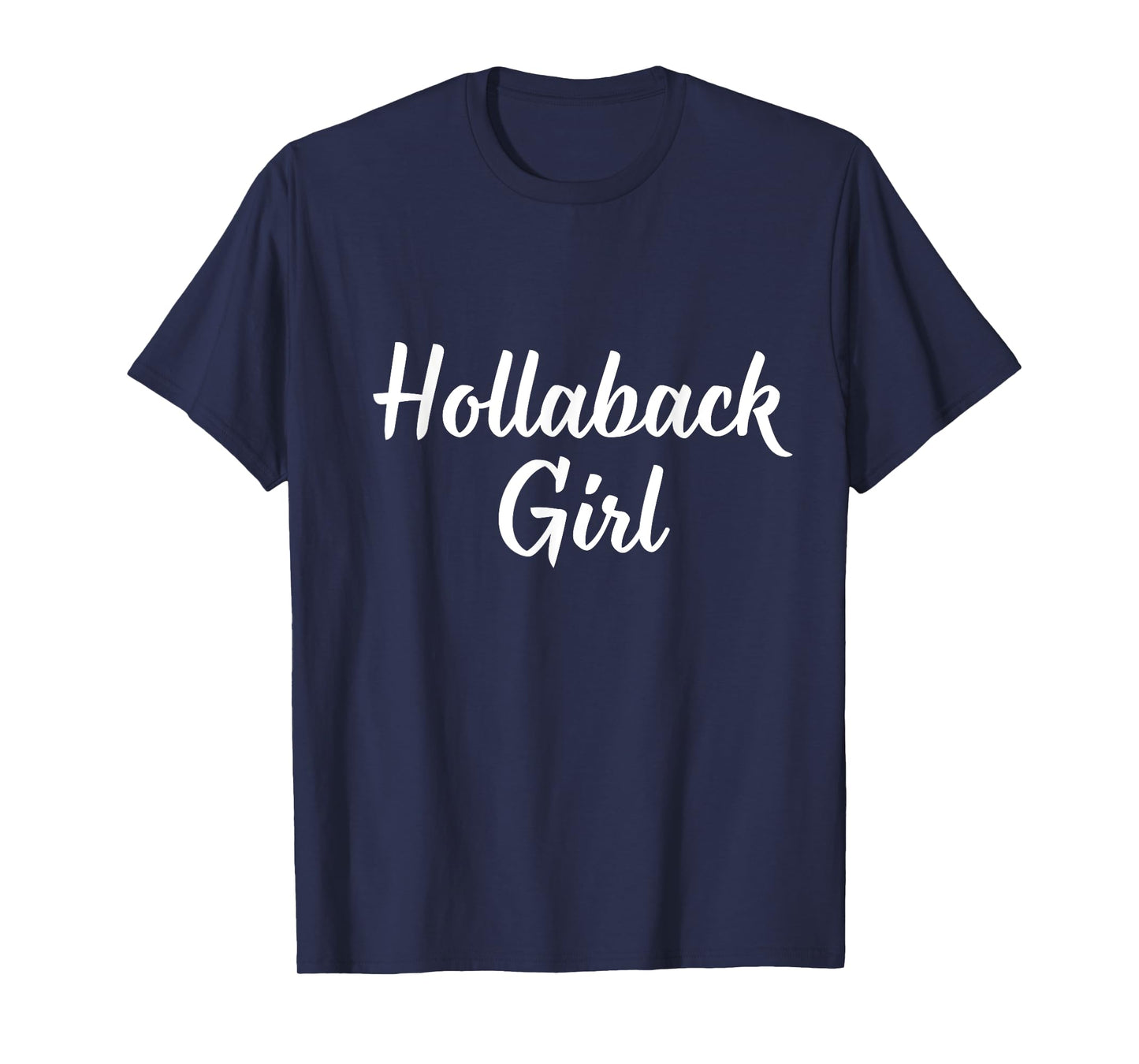 Hollaback Girl T-Shirt