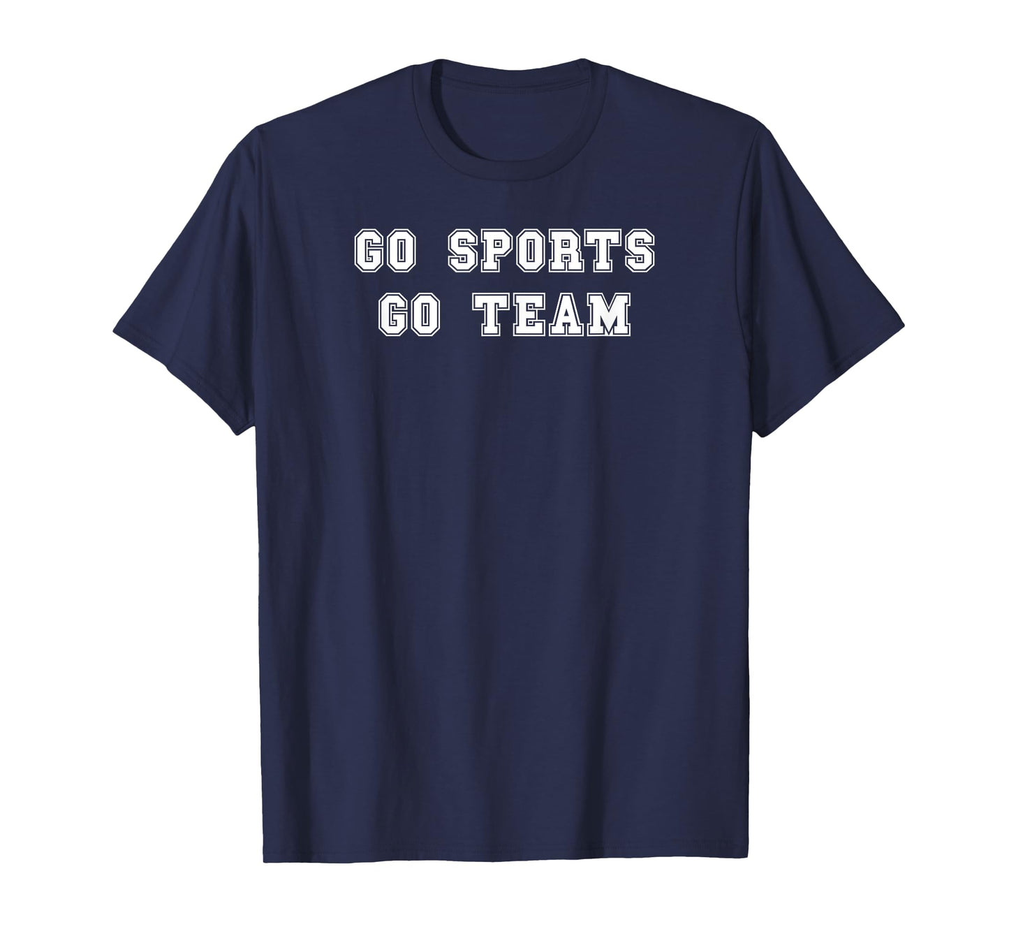 Go Sports Go Team T-Shirt