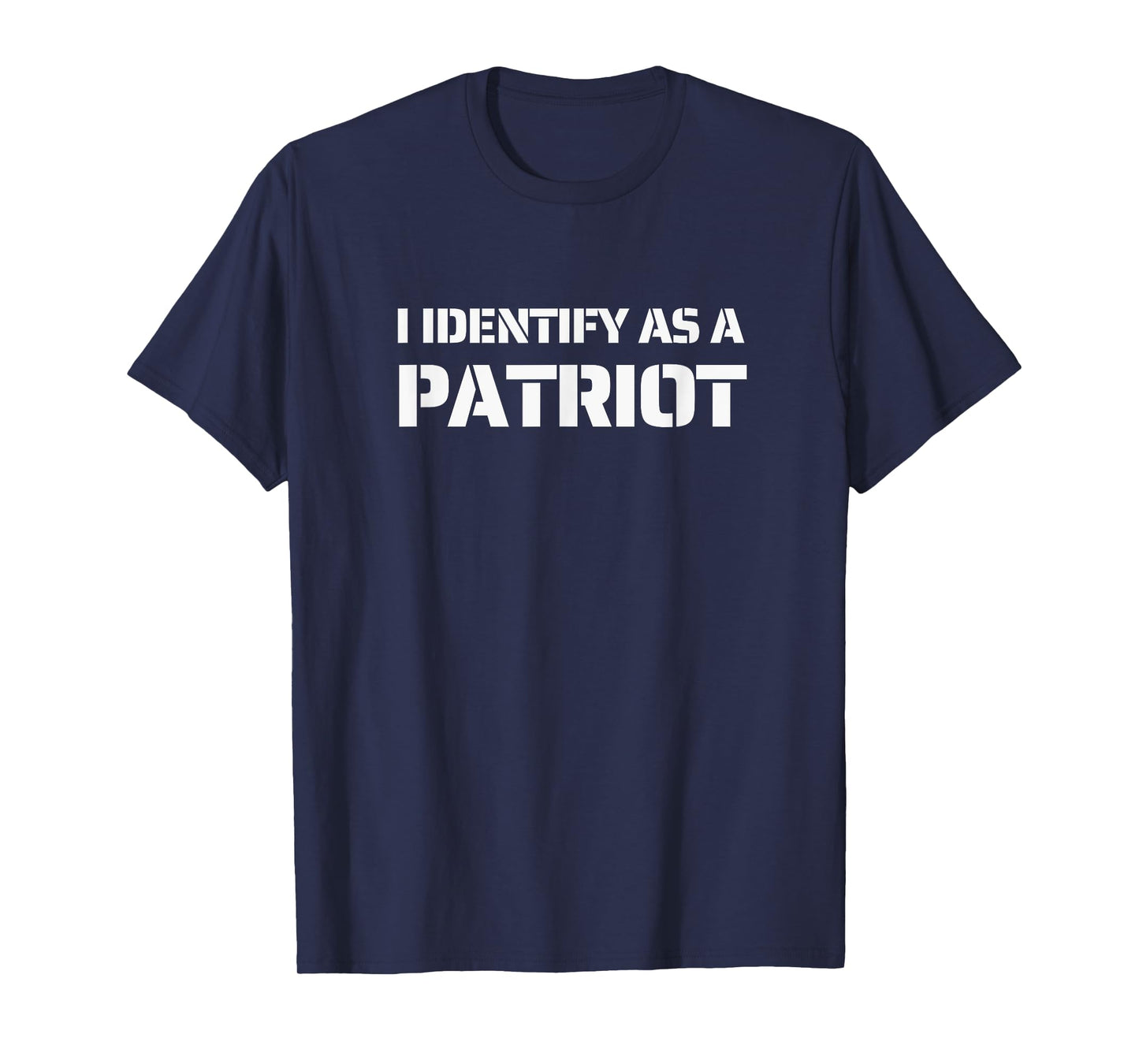 I Identify As A Patriot, Patriotic American T-Shirt for Women Men