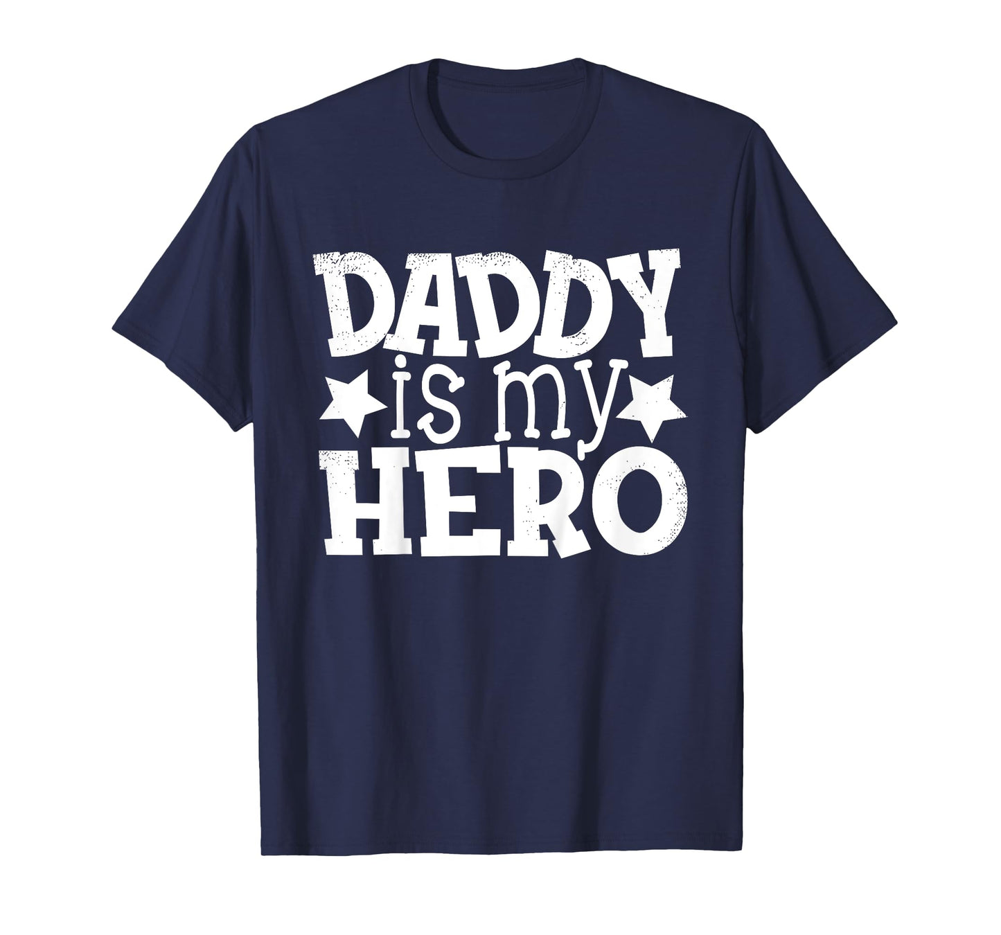 Dad Daddy Hero Saying Shirts for Kids, Daughter and Son T-Shirt