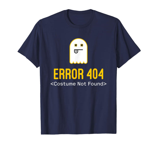 Error 404 Costume Not Found T-Shirt