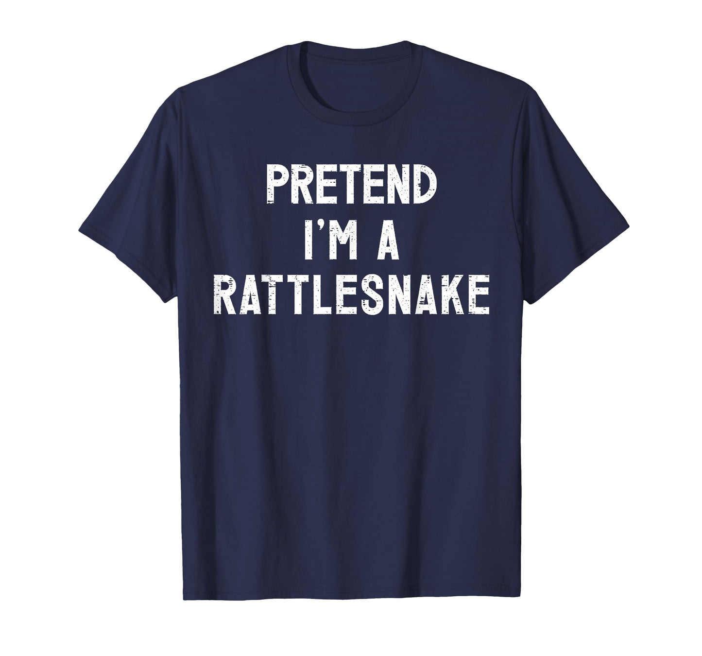 Pretend I'm A Rattlesnake Halloween Costume T-Shirt
