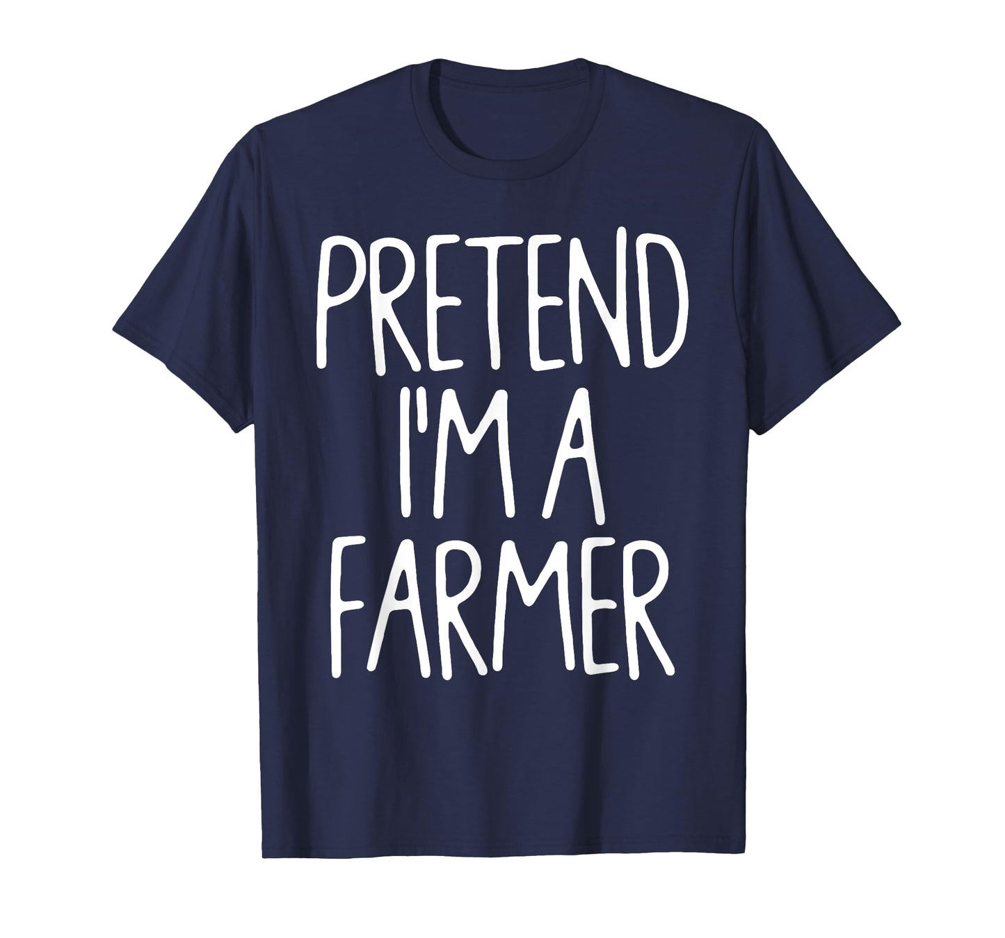 Pretend I'm A Farmer Matching Lazy Easy Halloween Costume T-Shirt