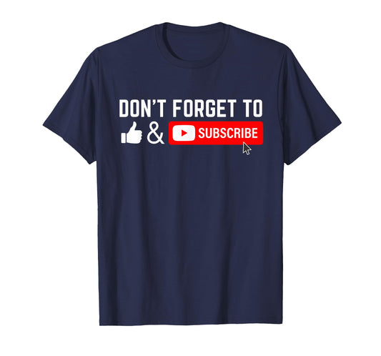 Influencer Vlog Streamer Like & Subscribe Don't forget to like and subscribe to Video Content Creator T-Shirt
