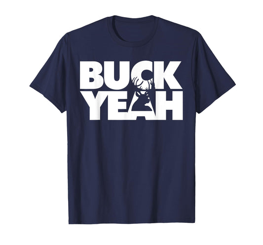 Buck Yeah funny deer hunting pun T-Shirt