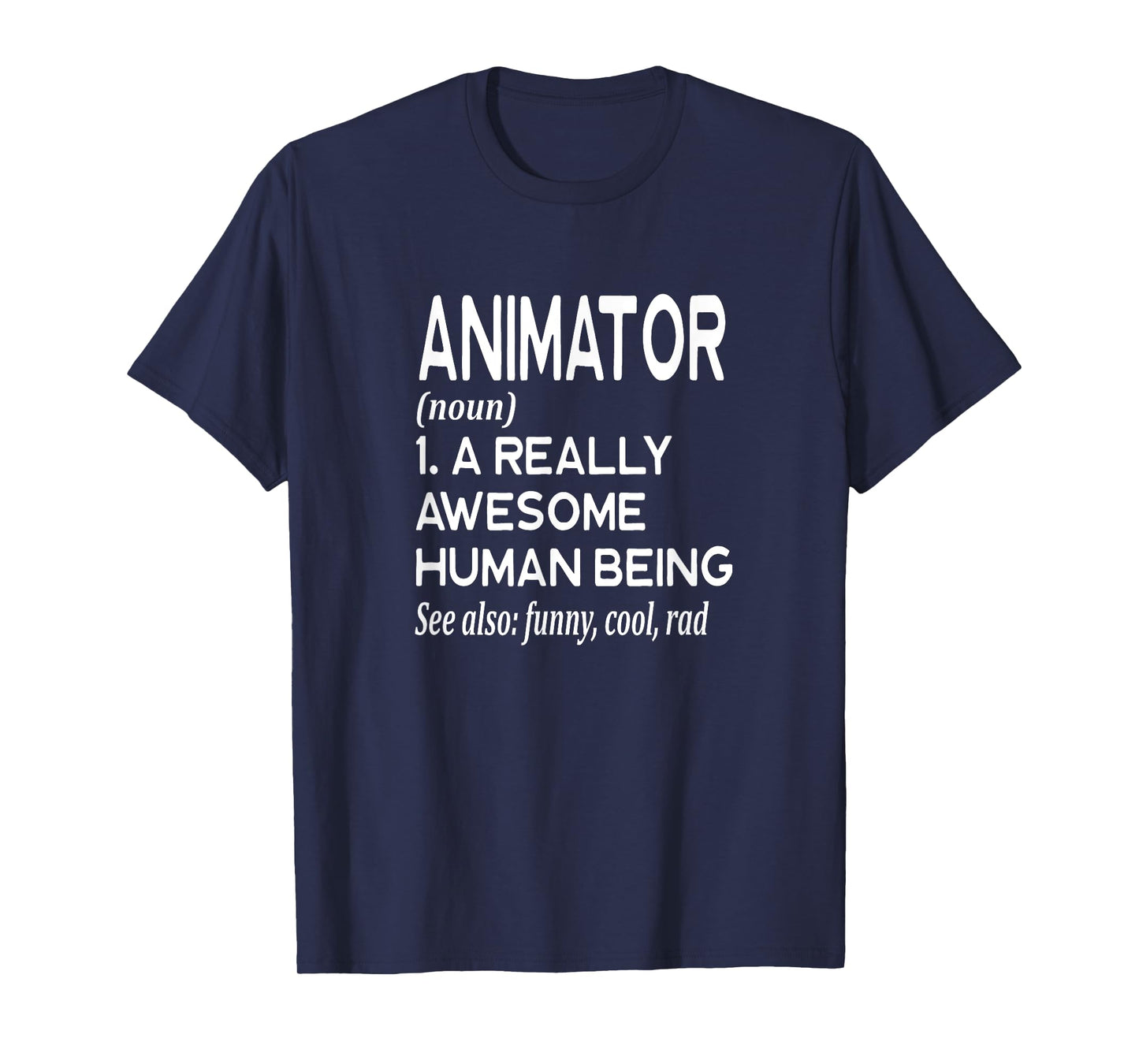 Animator Definition Funny Artist Movie TV Show Animation T-Shirt