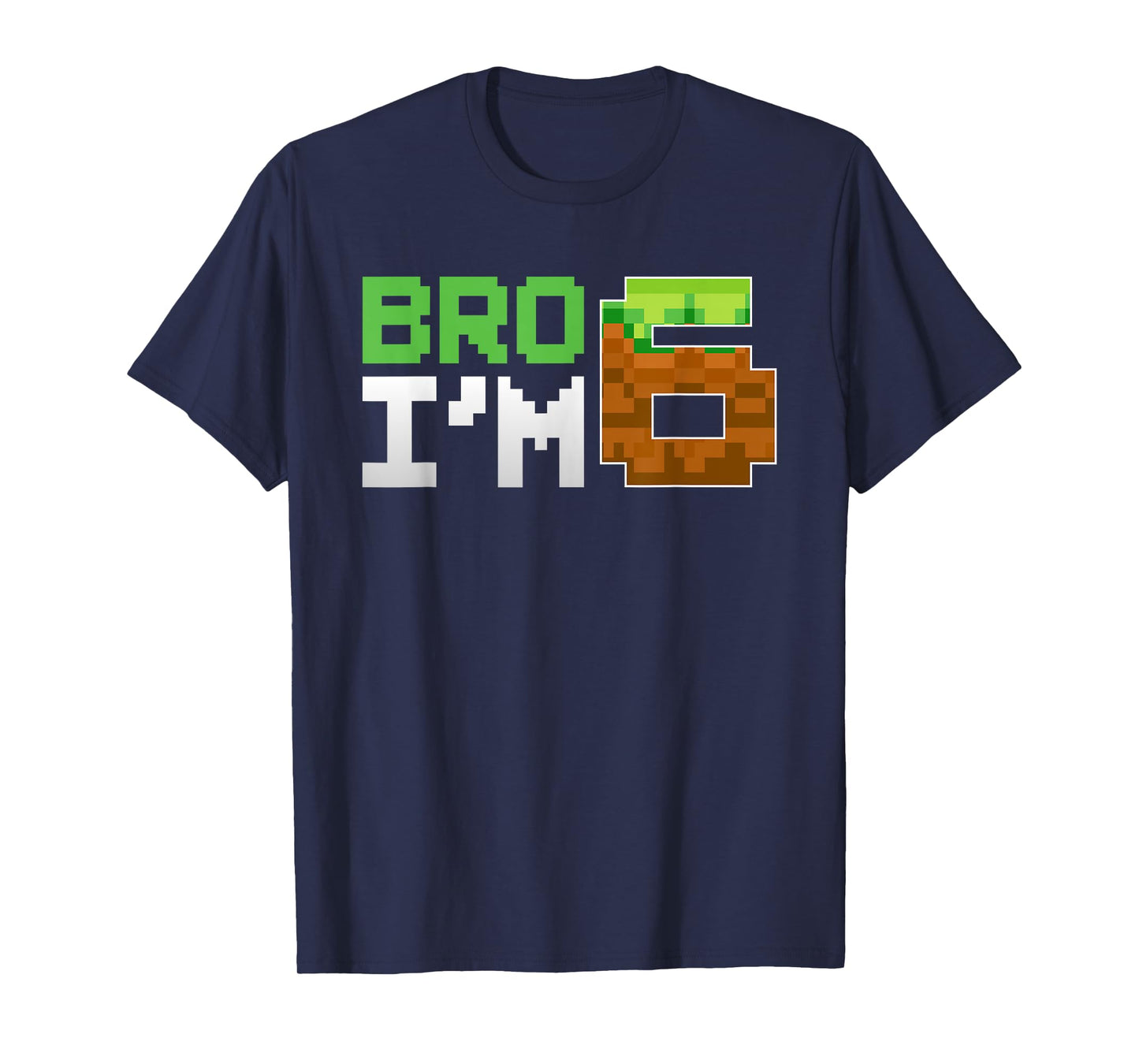 Kids 6th Birthday Boy Bro I’m 6 Year Old Gamer Pixel Number T-Shirt