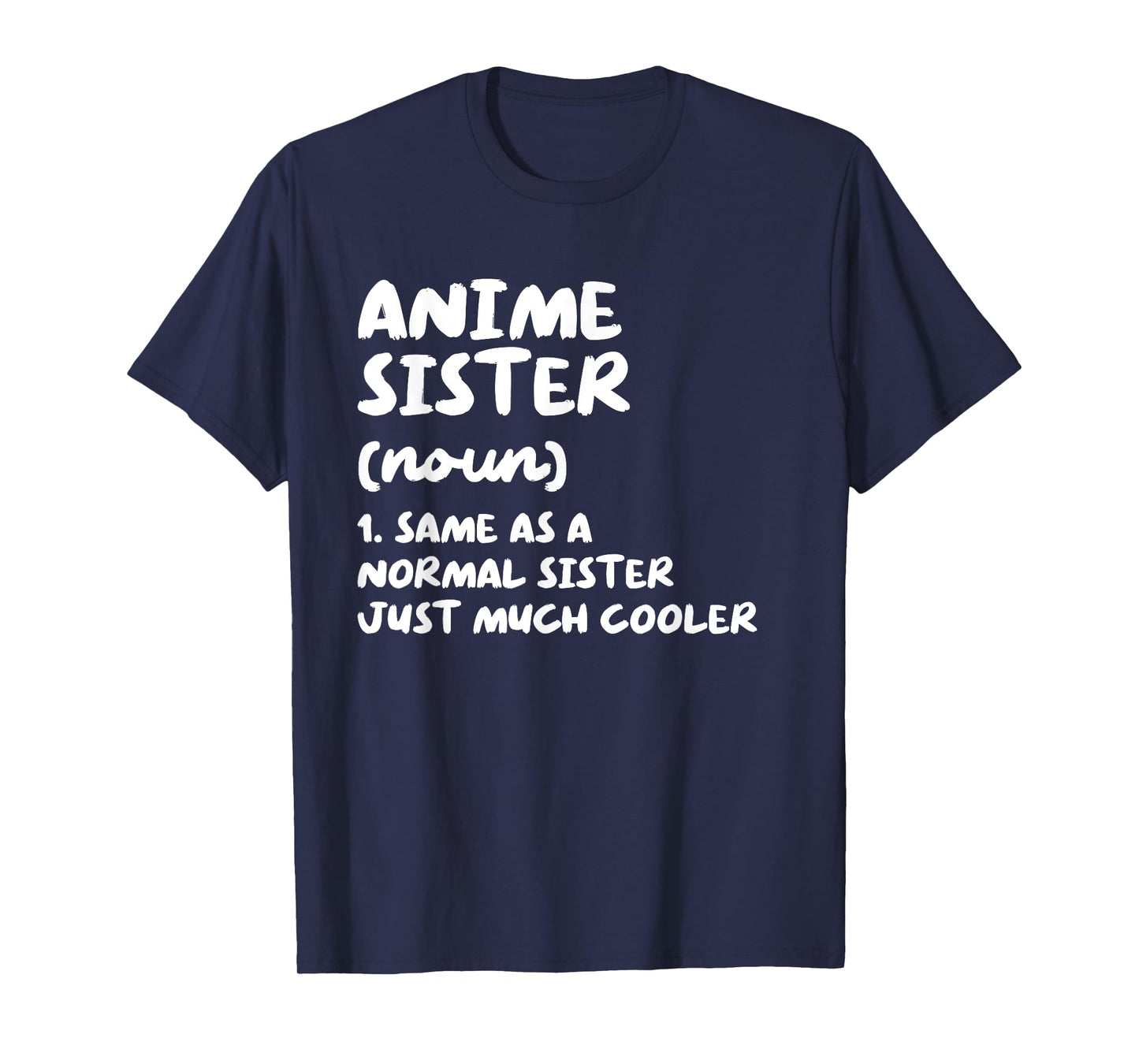 Anime Sister Definition Funny Japanese T-Shirt