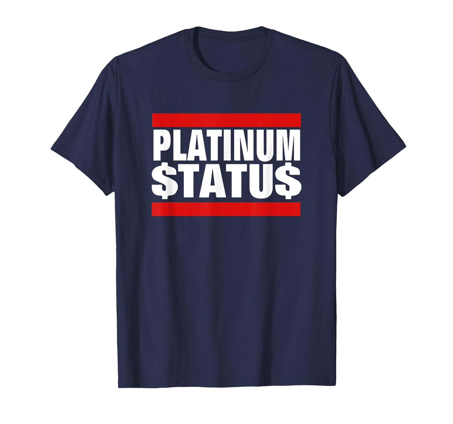 Platinum Status Cash T-Shirt