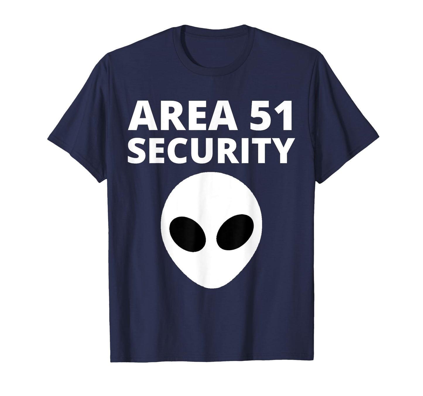 Area 51 Security - Funny Alien T-Shirt