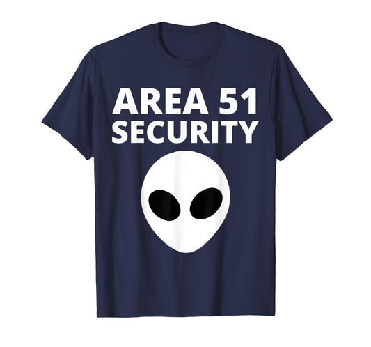 Area 51 Security - Funny Alien T-Shirt