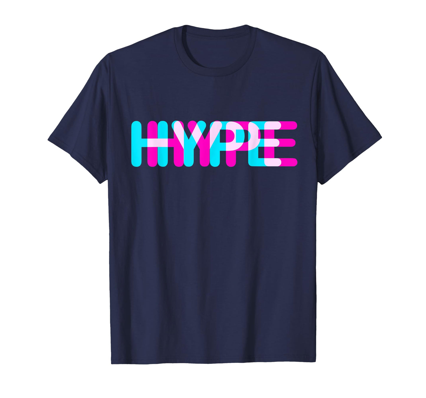 HYPE T-Shirt