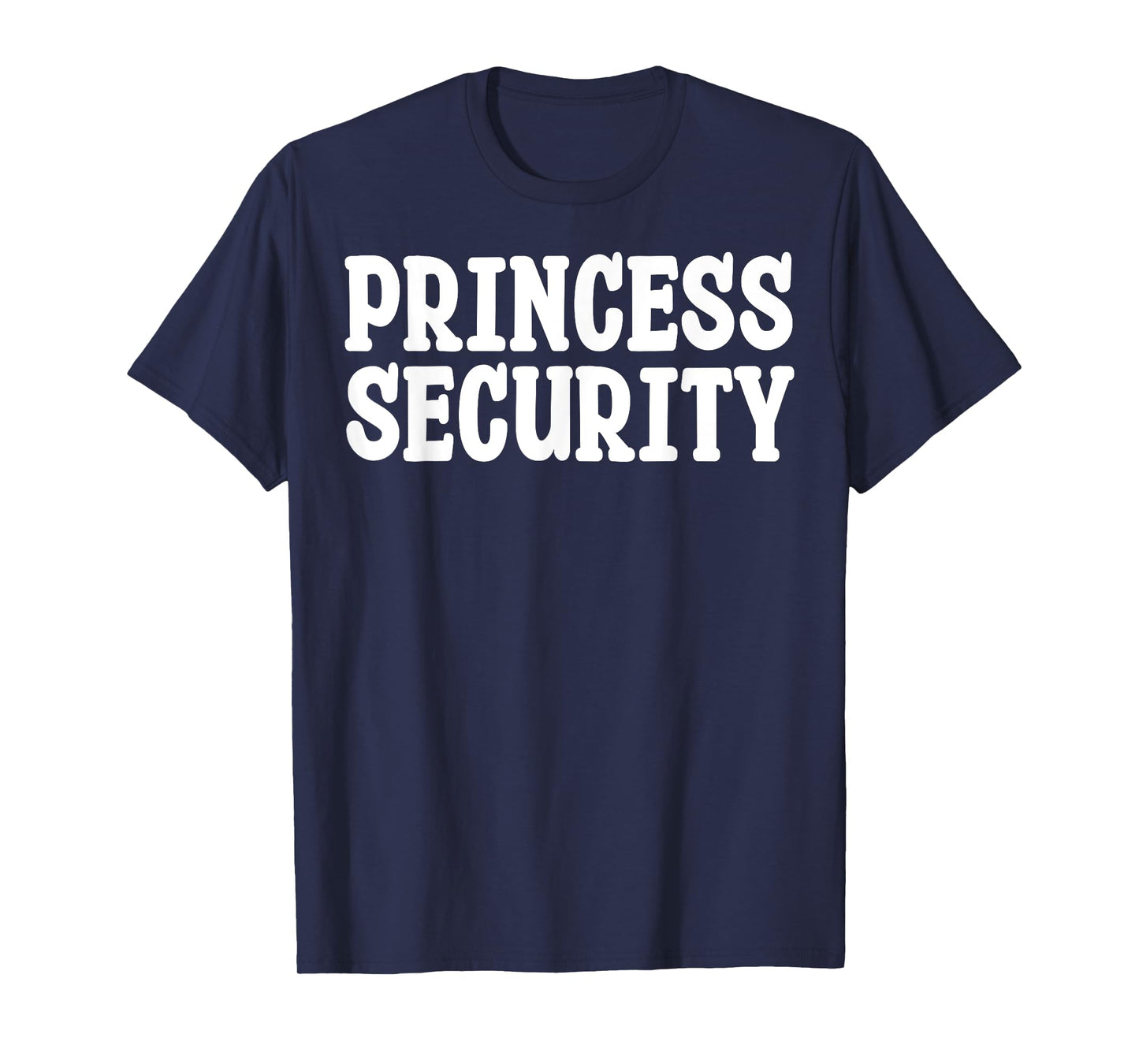 Princess Security Halloween Costume Funny T-Shirt