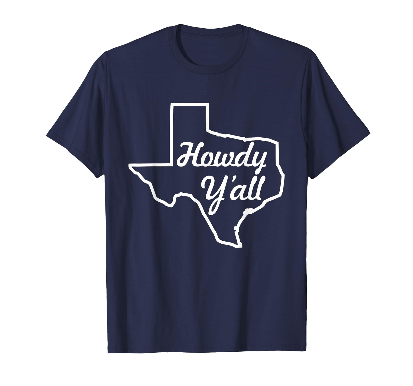 Howdy Yall, Texas Y'all! T-Shirt