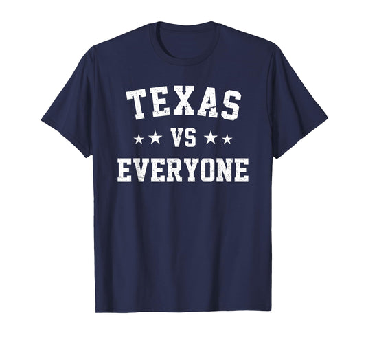 Texas VS Everyone | Season Trend T-Shirt T-Shirt