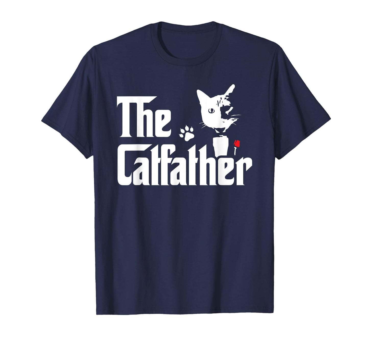 The Catfather Shirt Funny Gift T-Shirt for Cat Daddy T-Shirt