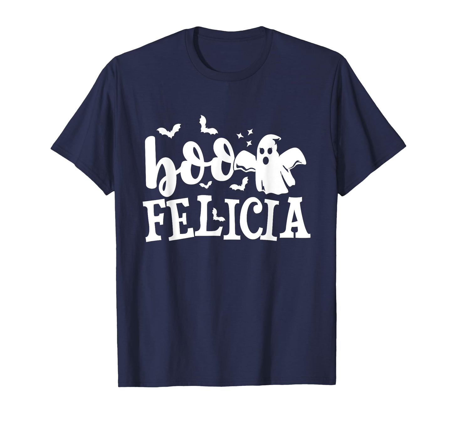 Boo Felicia - Halloween Ghost Bat Pun T-Shirt