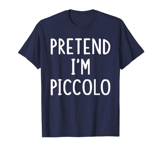 Pretend I'm Piccolo Lazy Easy Halloween Matching Costume T-Shirt