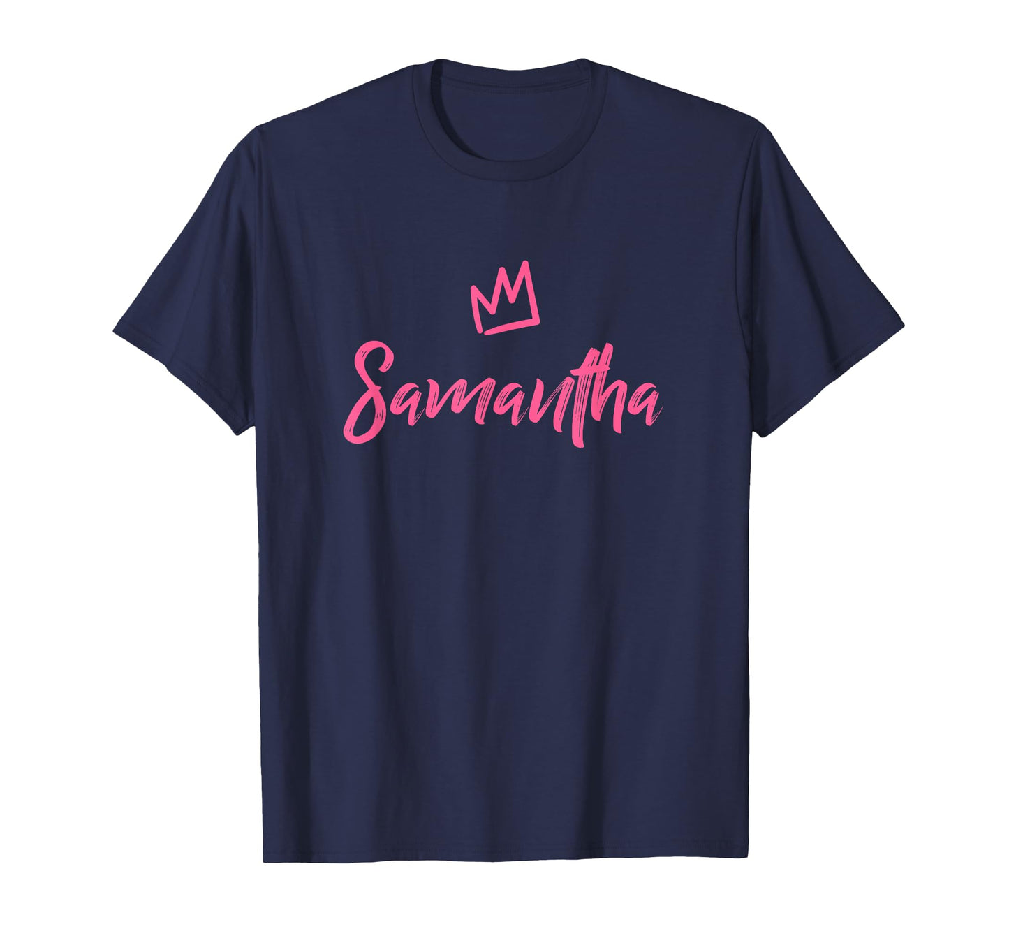 Samantha the Queen / Pink Crown for Women Called Samantha T-Shirt
