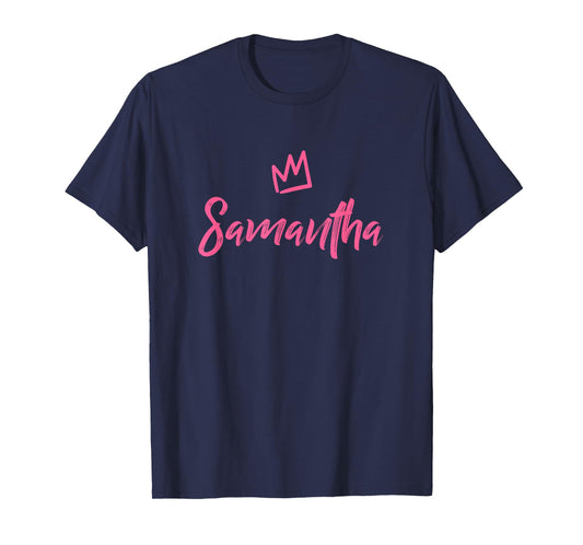 Samantha the Queen / Pink Crown for Women Called Samantha T-Shirt