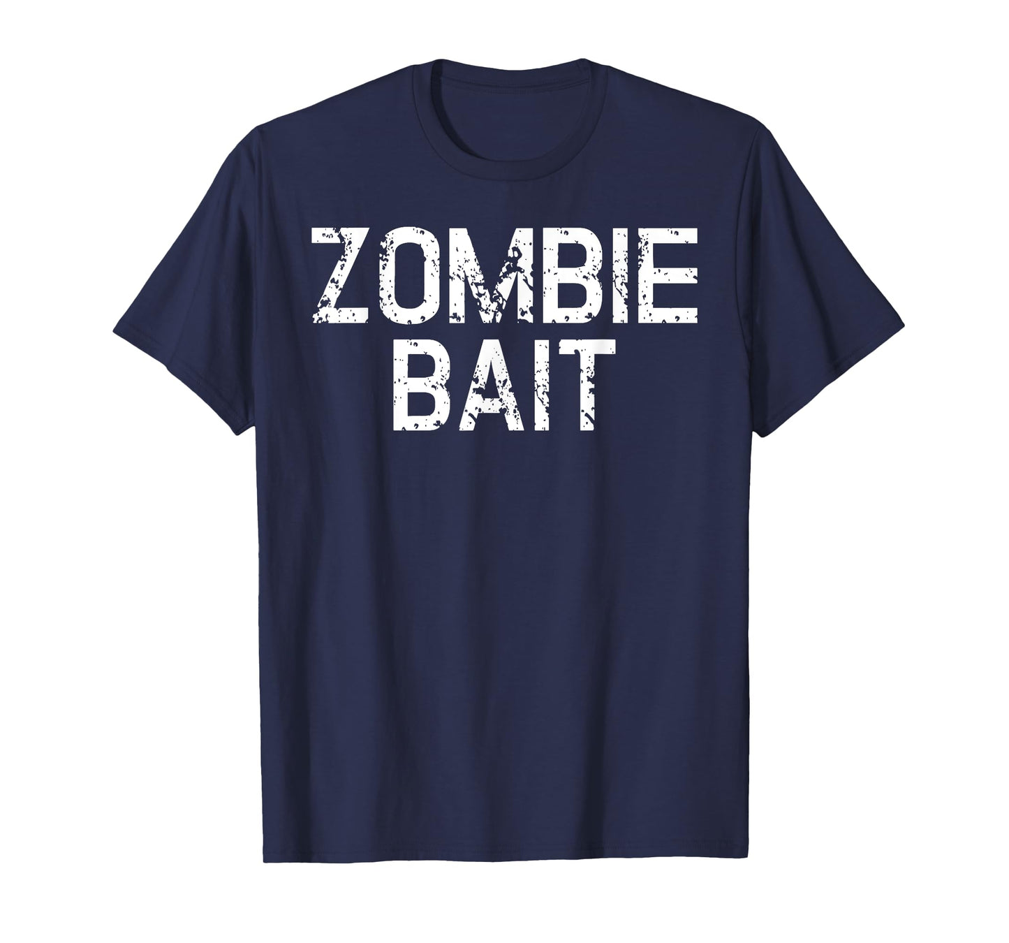 Funny Scary Simple Zombie Bait Hunter Halloween Costume T-Shirt