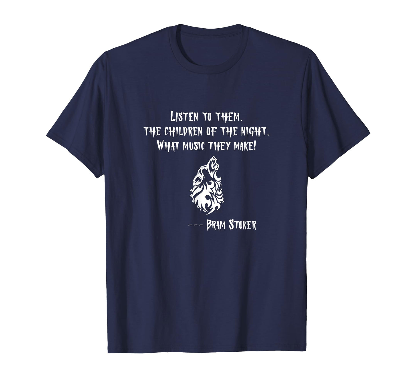 Children of the Night. Howling Wolf. Bram Stoker Dracula T-Shirt