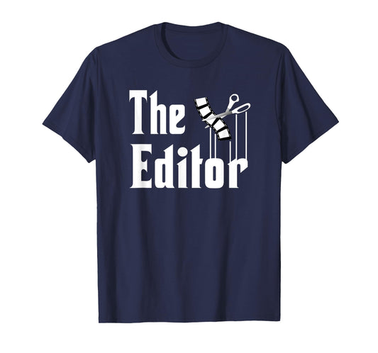 Filmmaking Shirts and Gifts Editor Shirt Film Editor Funny Film Editing T-Shirt T-Shirt