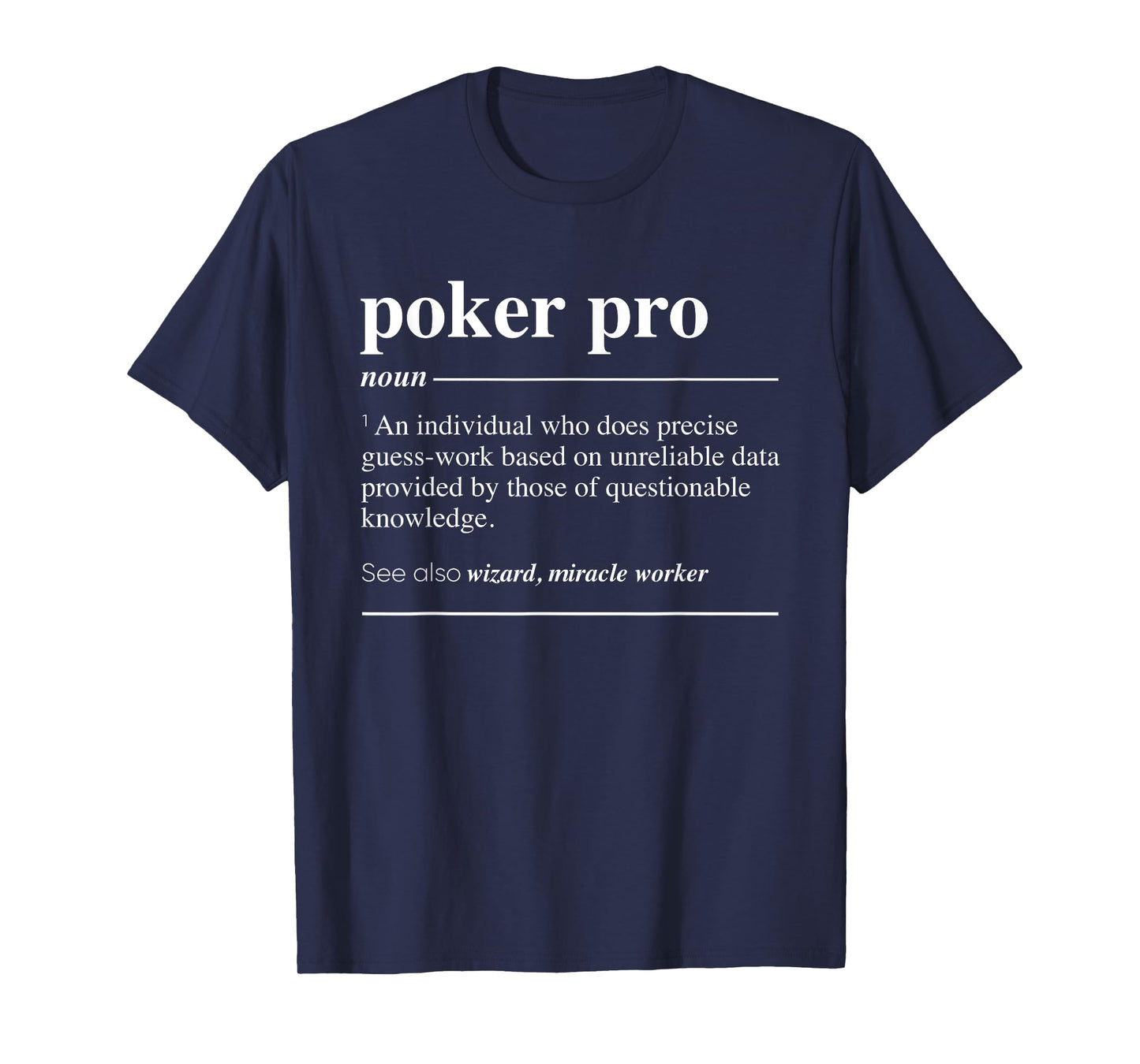Poker Pro Definition Funny Noun T-Shirt