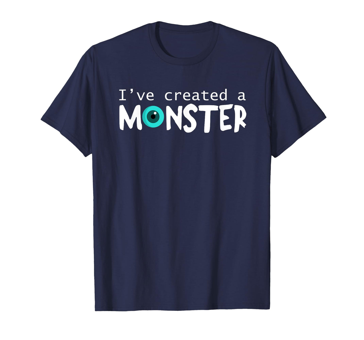 Matching Dad and Son Shirt I Created a Monster Set Funny Tee T-Shirt