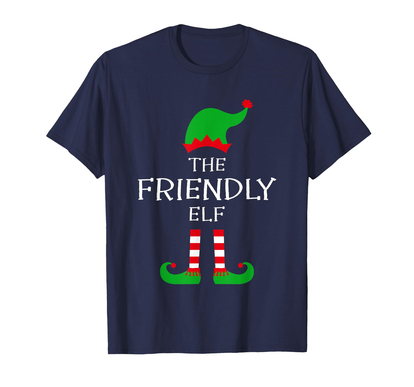 The Friendly Elf Matching Family Group Idea Funny Christmas T-Shirt