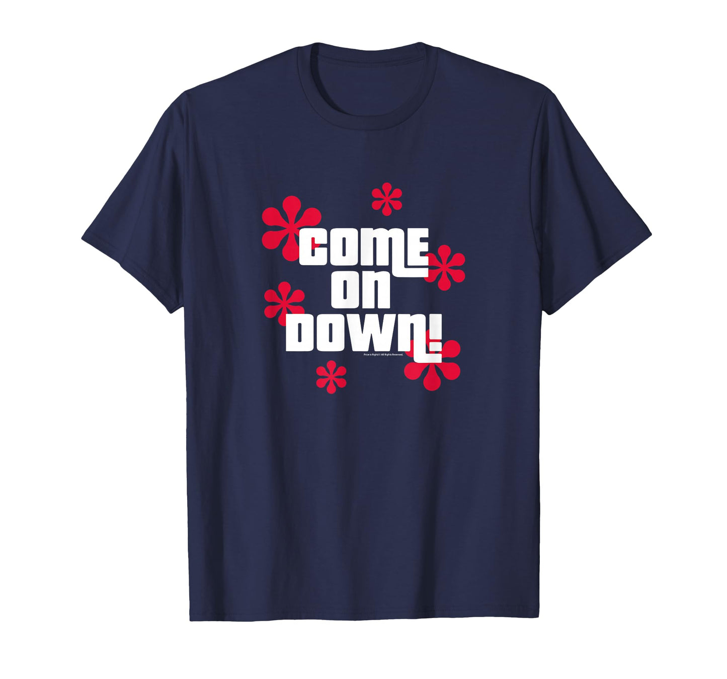 Price is Right - Come On Down! T-Shirt