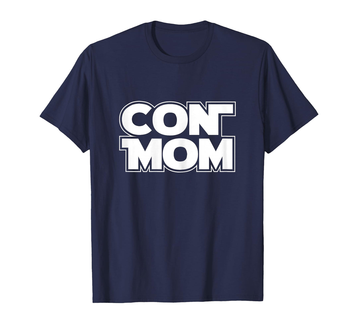 Womens Con Mom Funny Comic Con Lover Nerd Gift T-Shirt