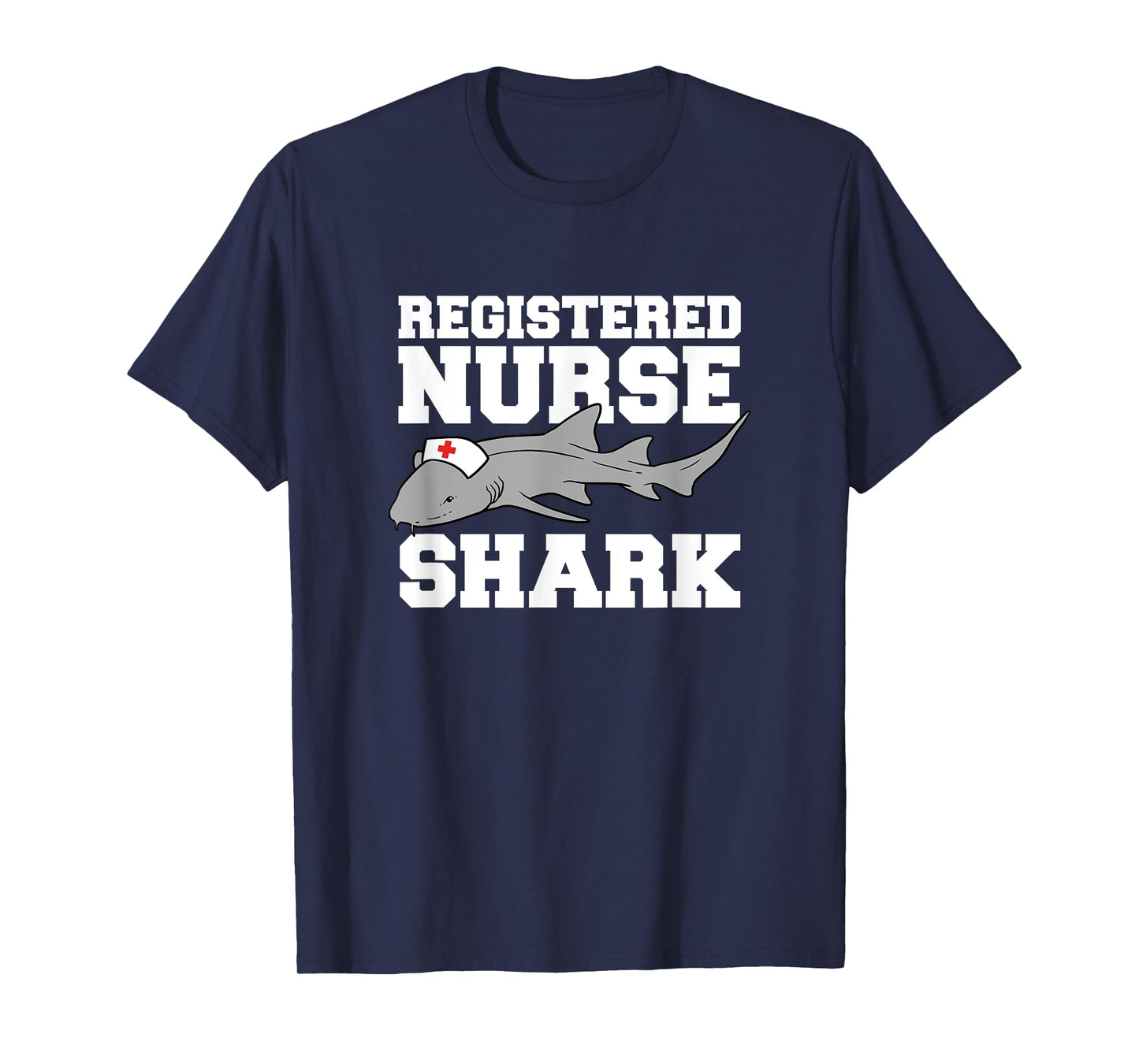 Registered Nurse Shark Funny T-Shirt