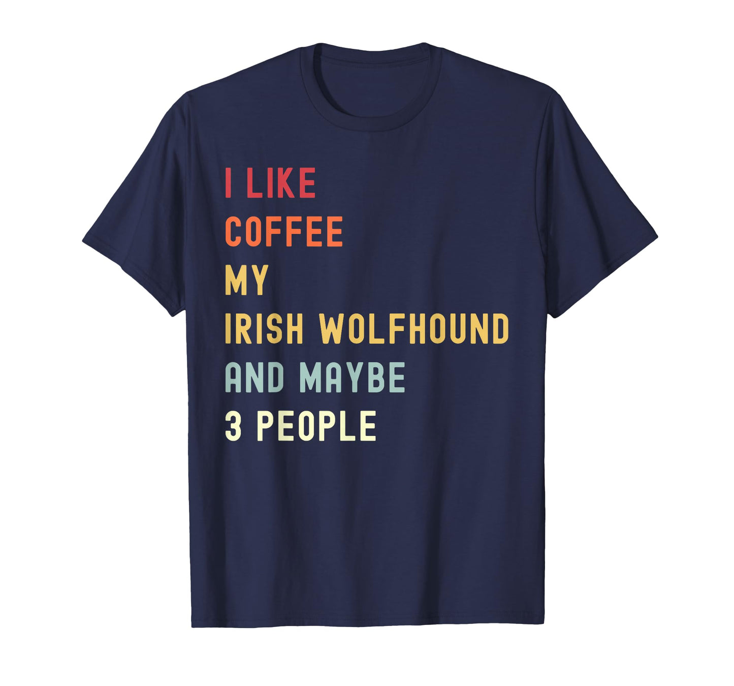 Funny Irish Wolfhound Retro Dog And Coffee Lover T-Shirt for Men Women