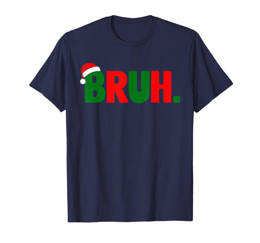 Bruh Funny Christmas Red Green Plaid Teens Xmas Pajamas T-Shirt