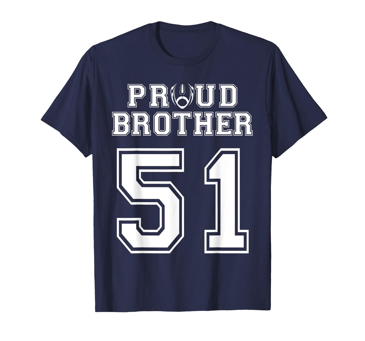 Custom Proud Football Brother Number 51 Personalized For Men T-Shirt