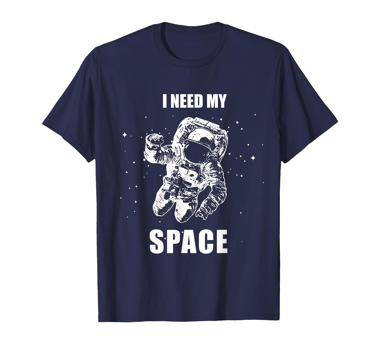 I Need My Space Astronaut Shirt - Vintage Space T-Shirt T-Shirt