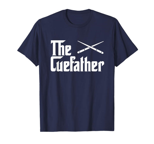 The Cue Father Funny Pool Billiards Player Gift T-Shirt